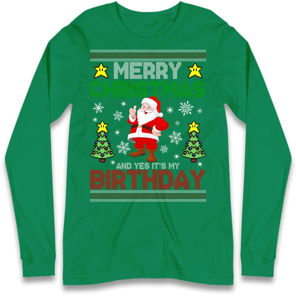 Santa birthday design Long Sleeve T-Shirt