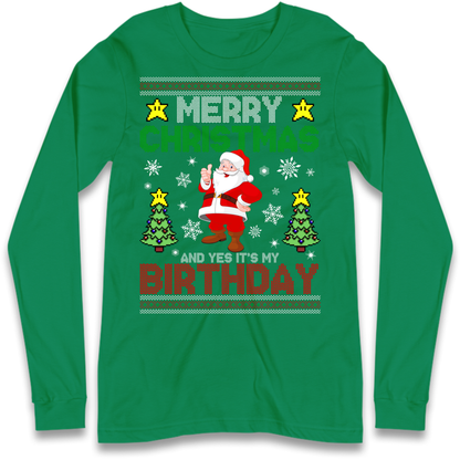 Santa birthday design Long Sleeve T-Shirt