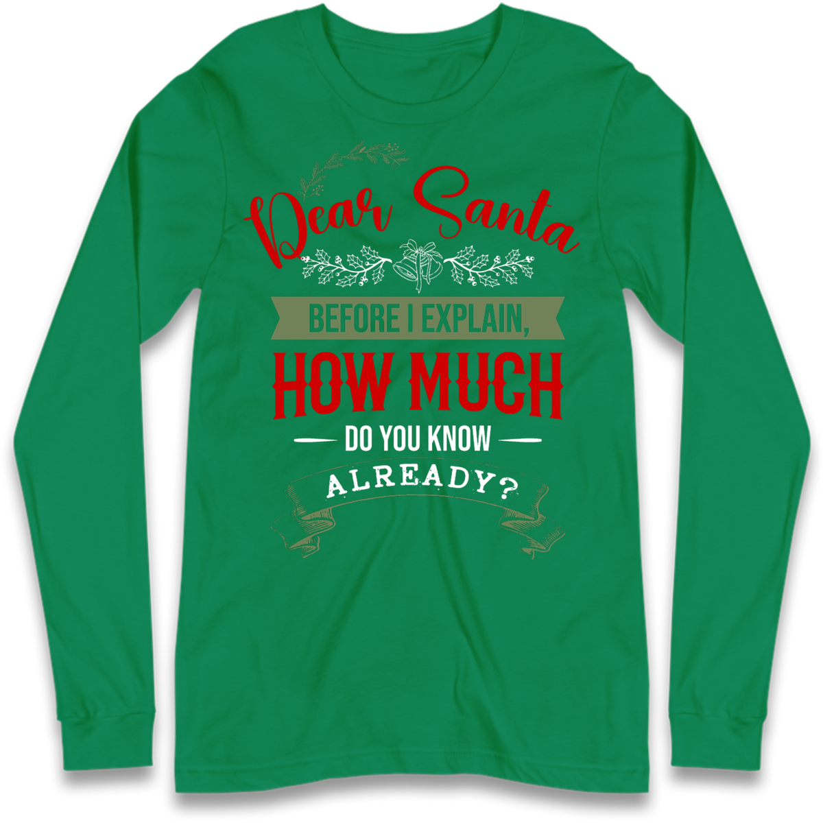naughty christmas outfit Long Sleeve T-Shirt