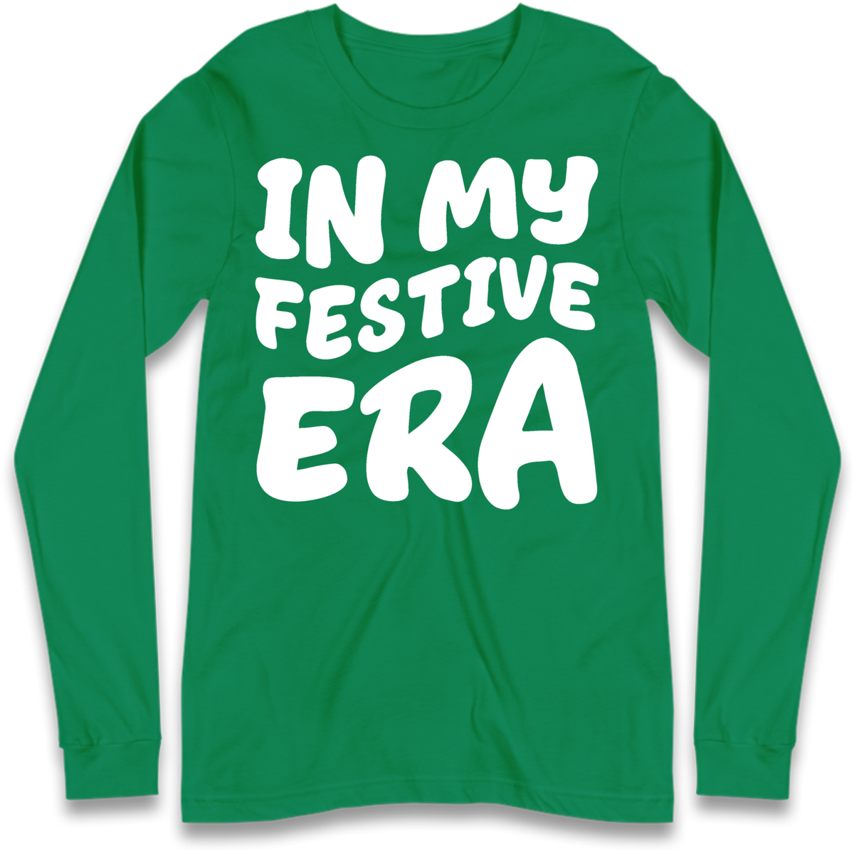 Modern Christmas Slogan Long Sleeve T-Shirt