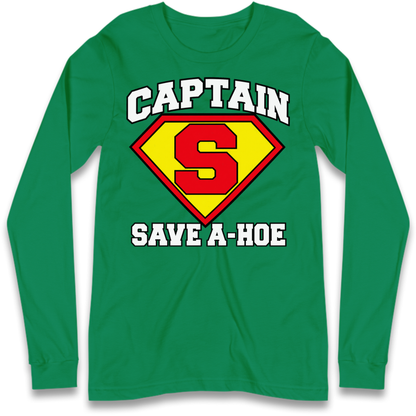 Captain Save a Hoe Long Sleeve T-Shirt