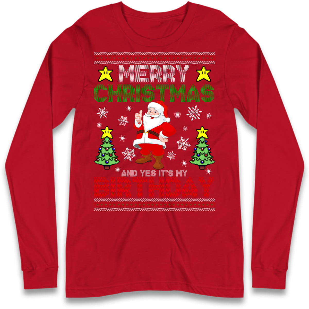 Santa birthday design Long Sleeve T-Shirt