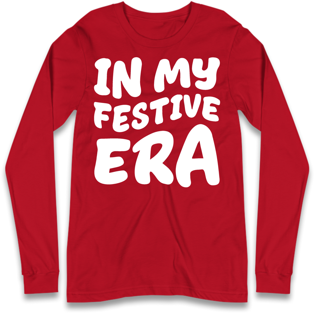 Modern Christmas Slogan Long Sleeve T-Shirt