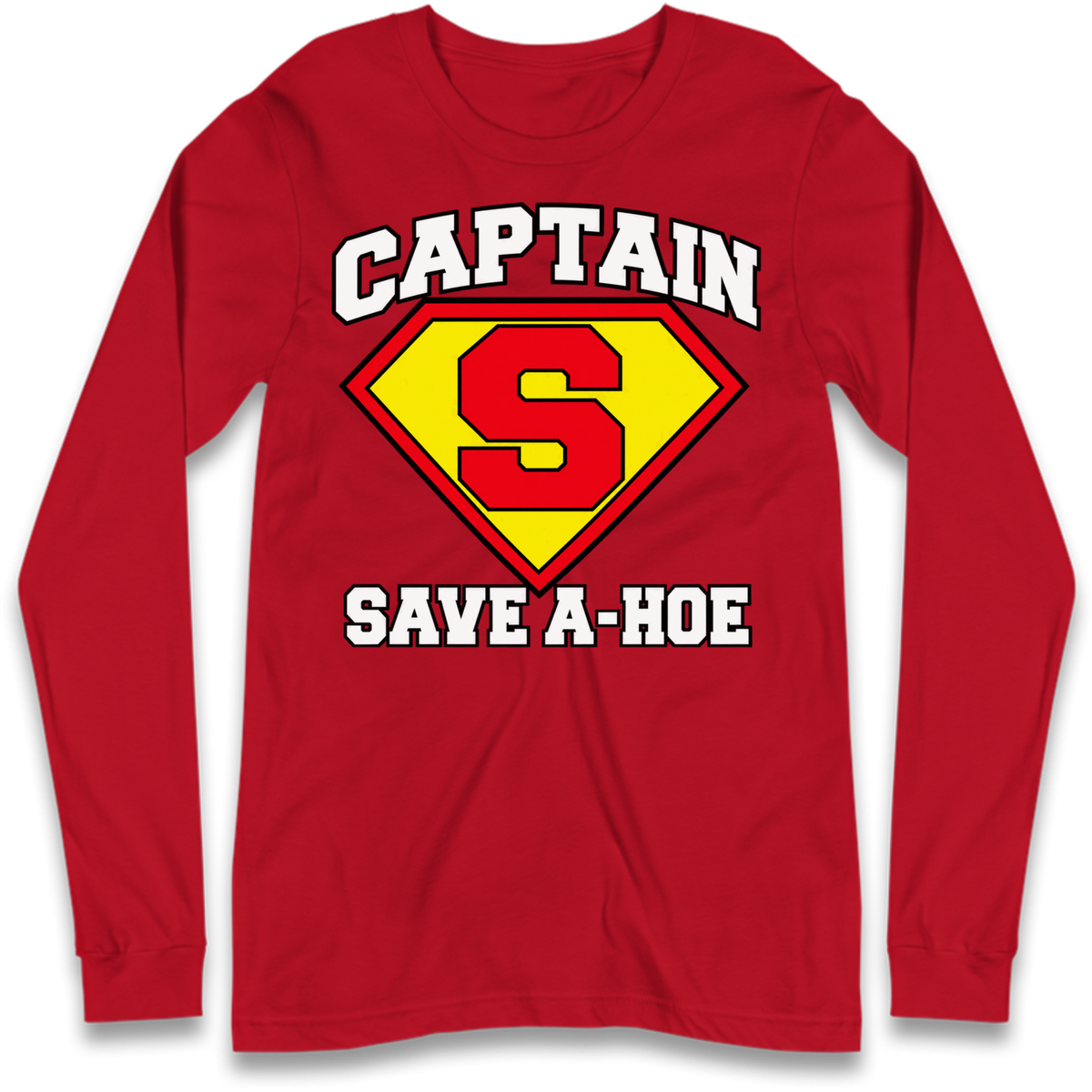 Captain Save a Hoe Long Sleeve T-Shirt