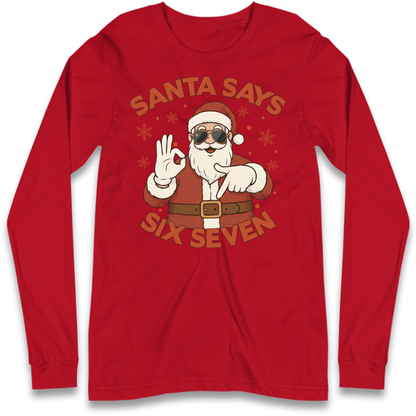 6 7 Long Sleeve T-Shirt