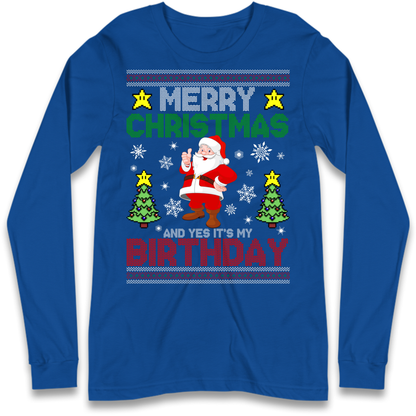 Santa birthday design Long Sleeve T-Shirt