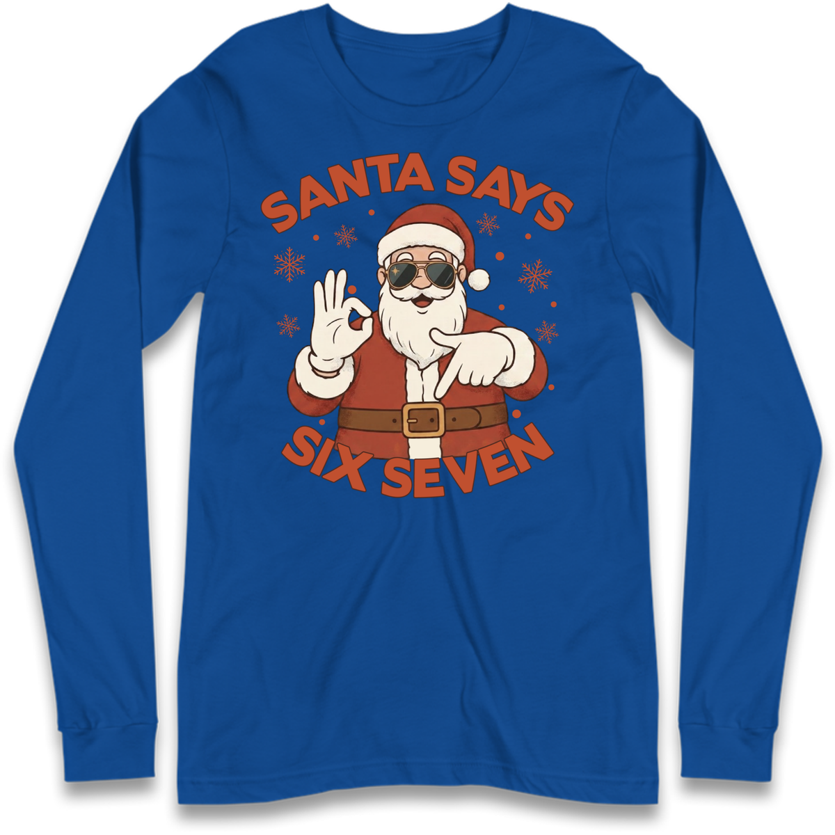 6 7 Long Sleeve T-Shirt