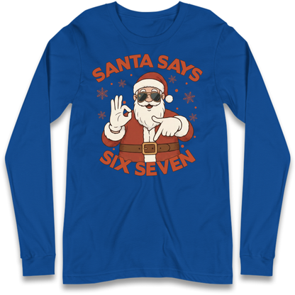 6 7 Long Sleeve T-Shirt