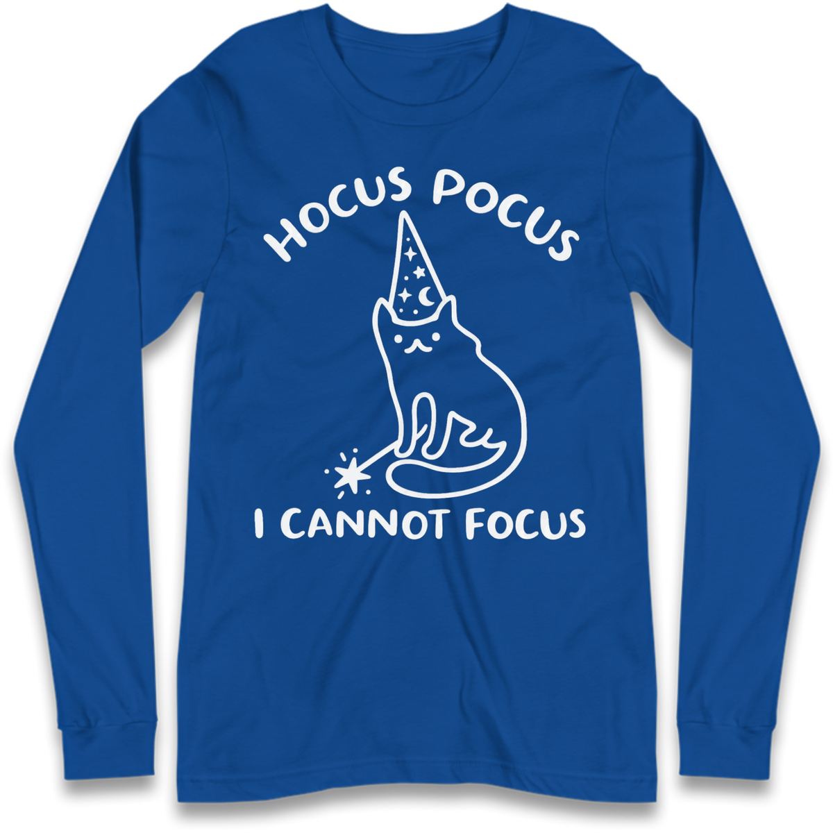 Hocus Pocus I Cannot Focus Long Sleeve T-Shirt