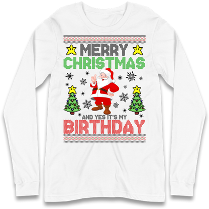 Santa birthday design Long Sleeve T-Shirt