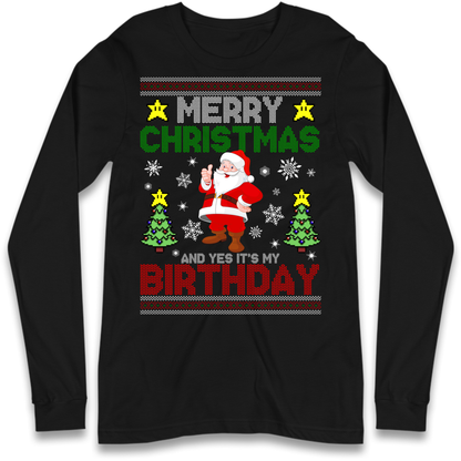 Santa birthday design Long Sleeve T-Shirt