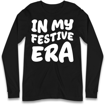 Modern Christmas Slogan Long Sleeve T-Shirt