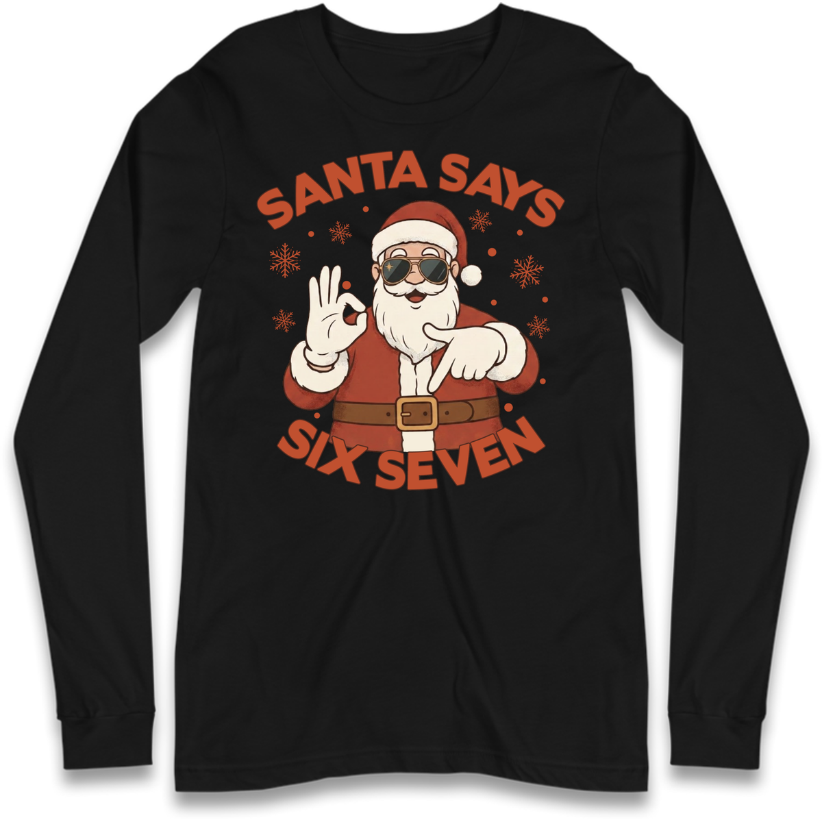 6 7 Long Sleeve T-Shirt