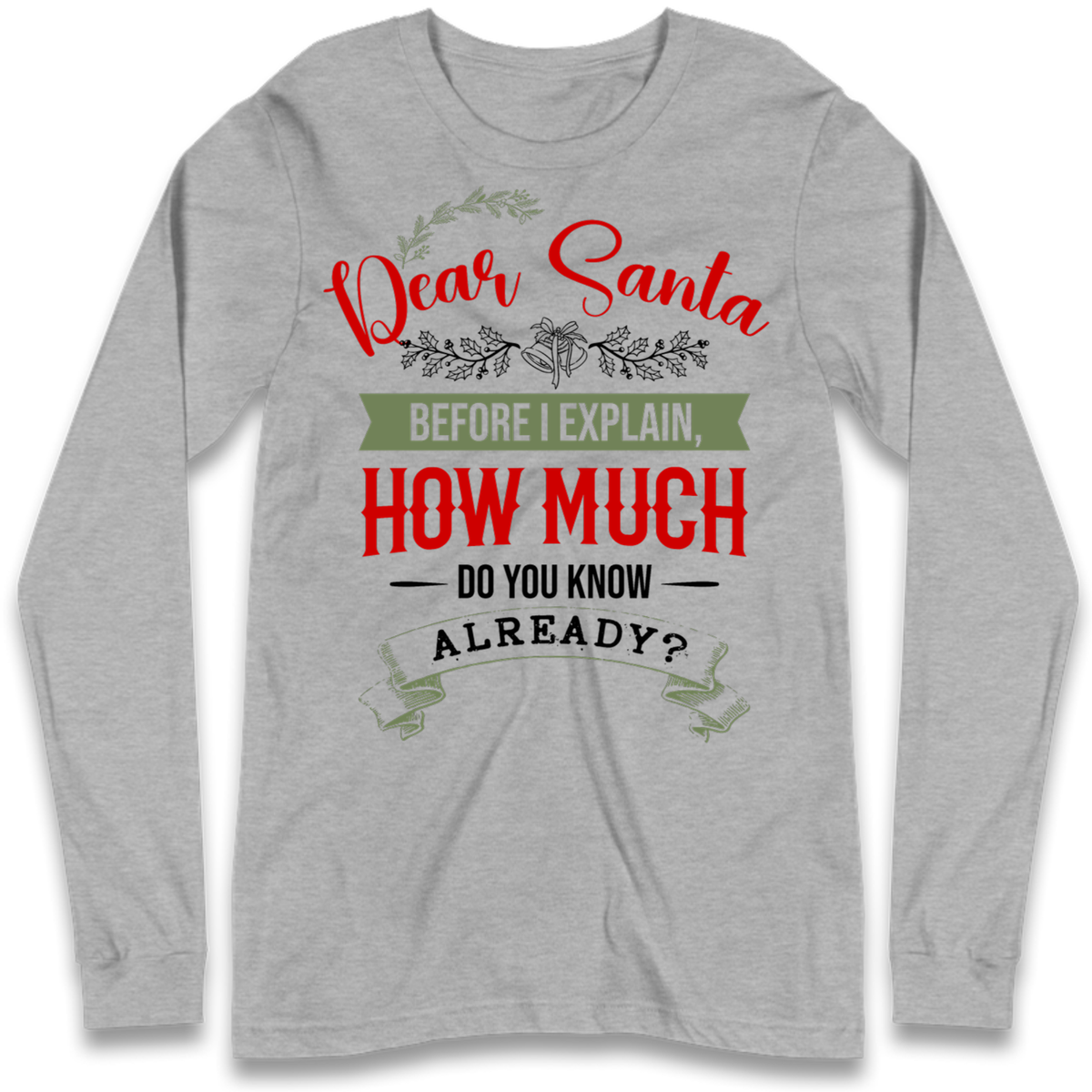 naughty christmas outfit Long Sleeve T-Shirt