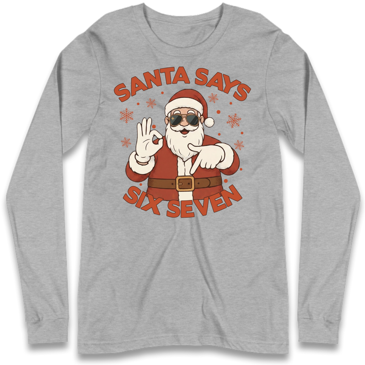 6 7 Long Sleeve T-Shirt