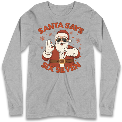 6 7 Long Sleeve T-Shirt