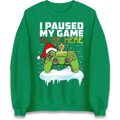 I Paused My Game Christmas Jumper