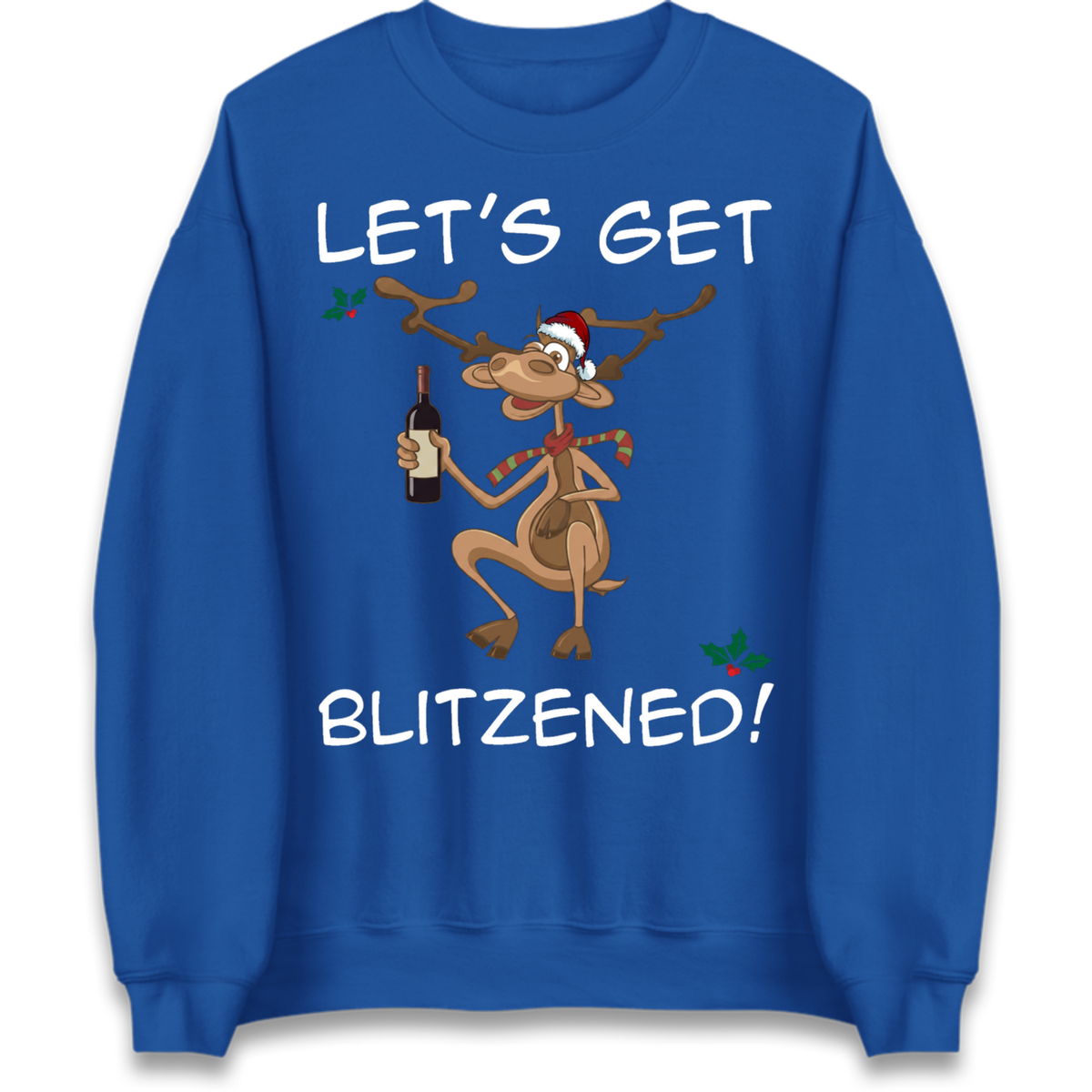 Lets Get Blitzened Jumper