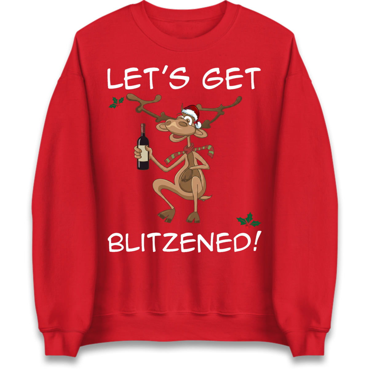 Lets Get Blitzened Jumper