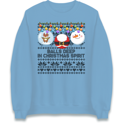 Balls Deep in Christmas Spirit Christmas Jumper Jumper