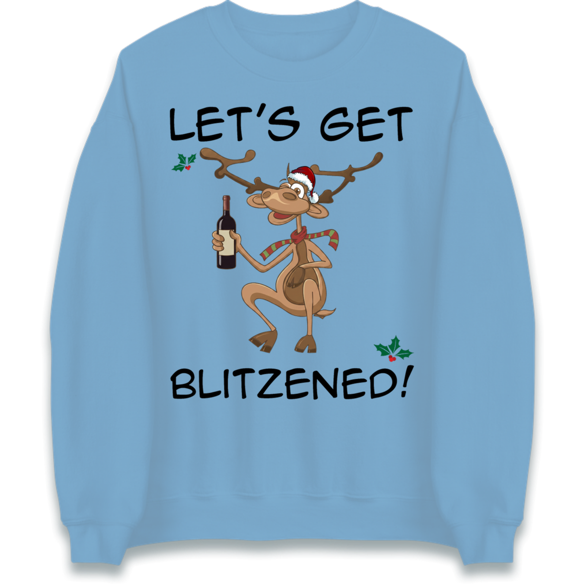 Lets Get Blitzened Jumper