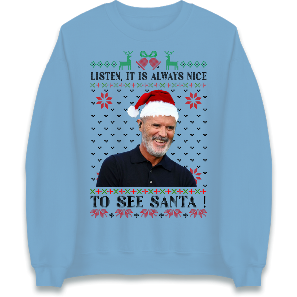 Roy Keane Always Nice To See Santa Christmas Jumper