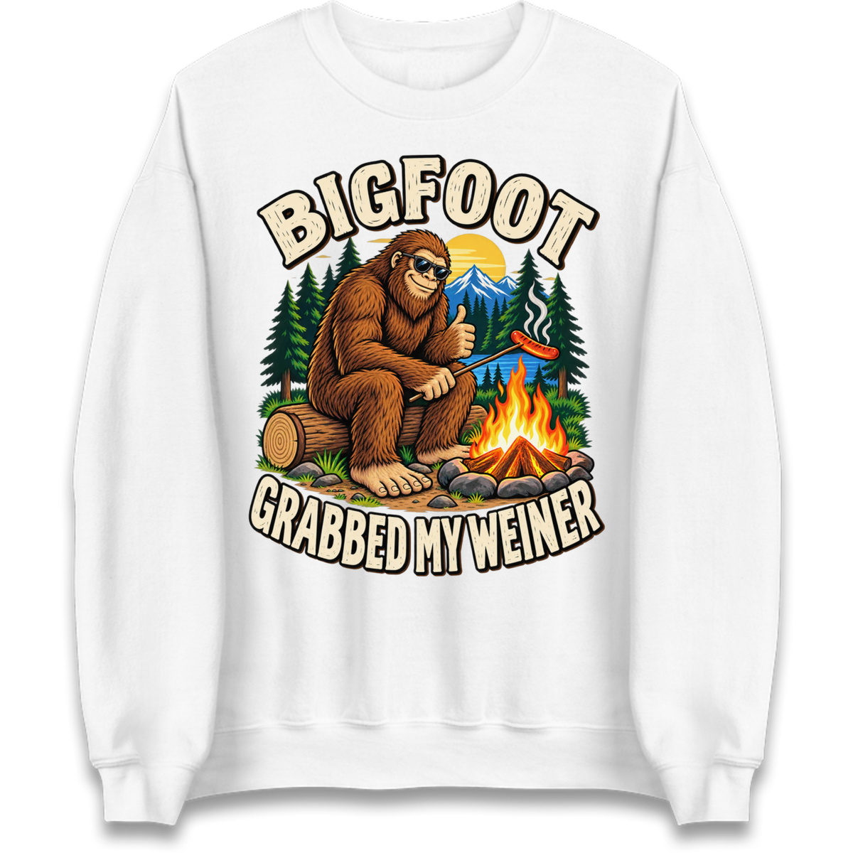 Bigfoot Grabbed My Weiner Camping Jumper