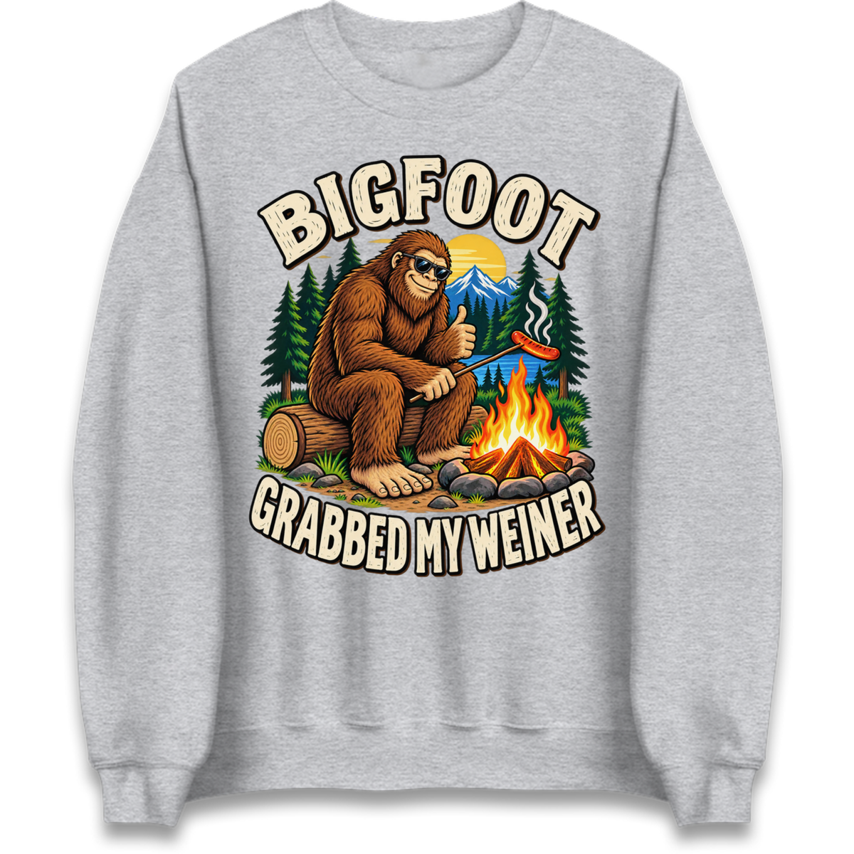 Bigfoot Grabbed My Weiner Camping Jumper