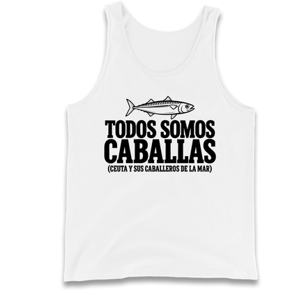 Todos Somos Caballas Ceuta Tank Top
