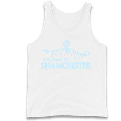 Welcome To Shamchester Tank Top