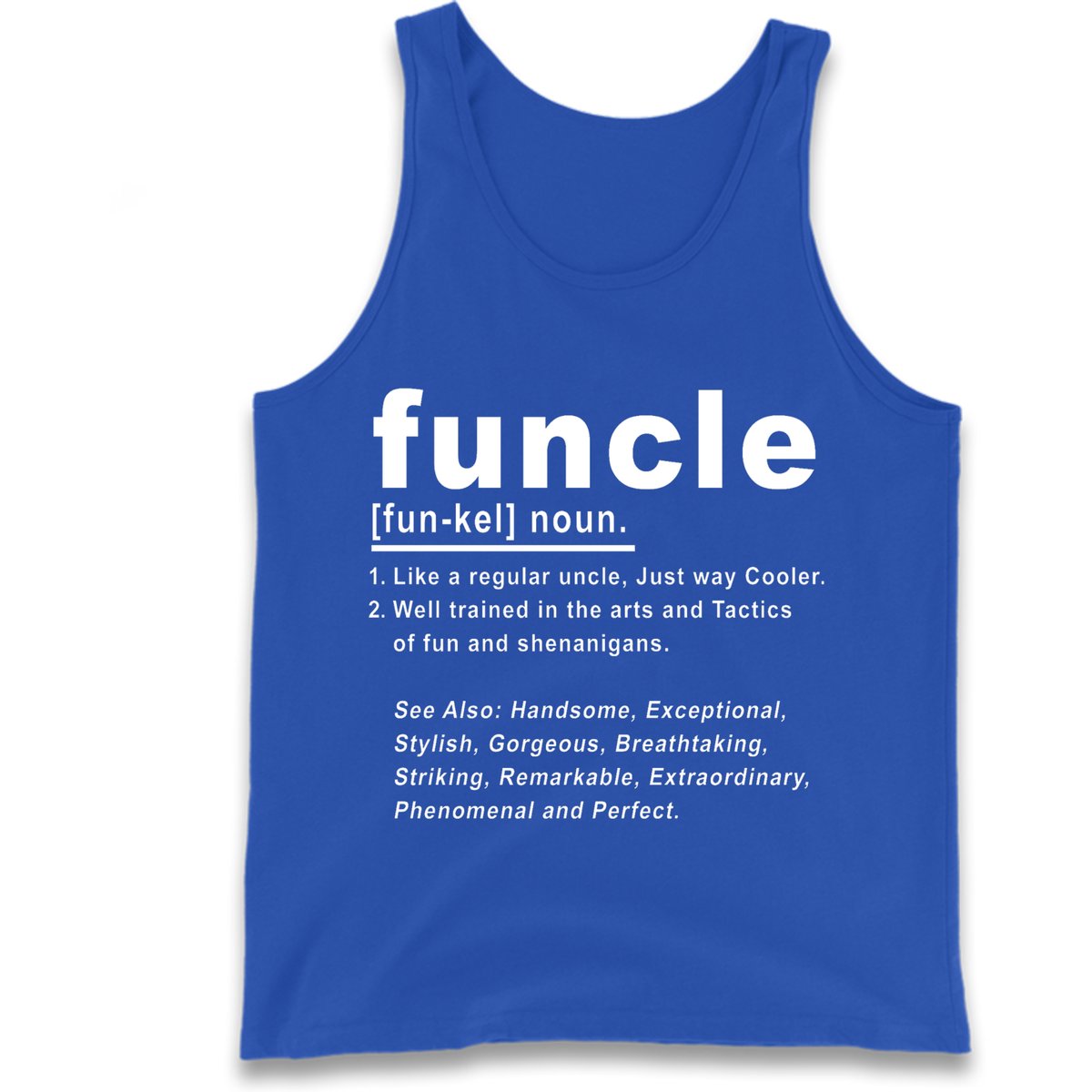 Funcle Tank Top