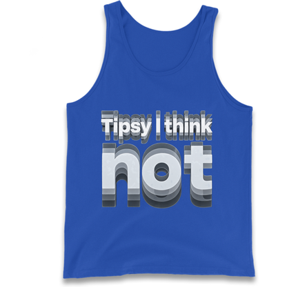 Tipsy I Think Not TikTok Viral Tank Top