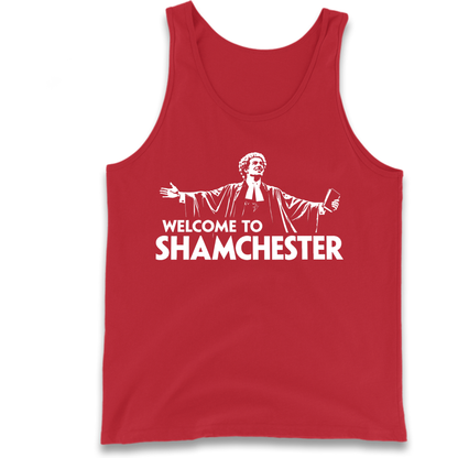 Welcome To Shamchester Tank Top