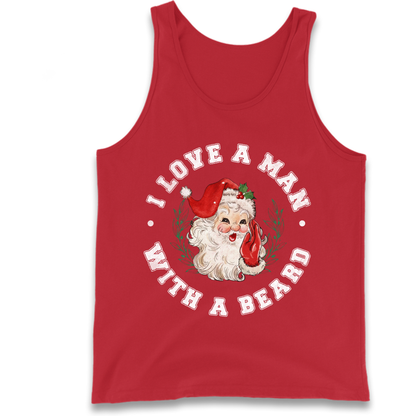 I Love A Man With A Beard Tank Top