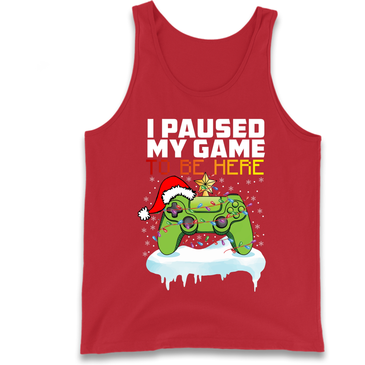 I Paused My Game Christmas Tank Top