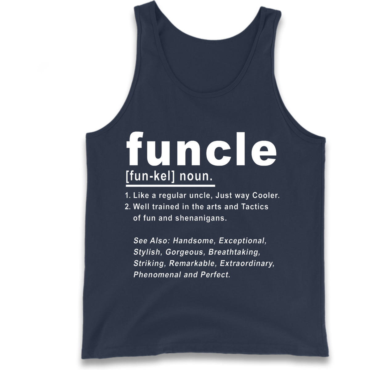 Funcle Tank Top