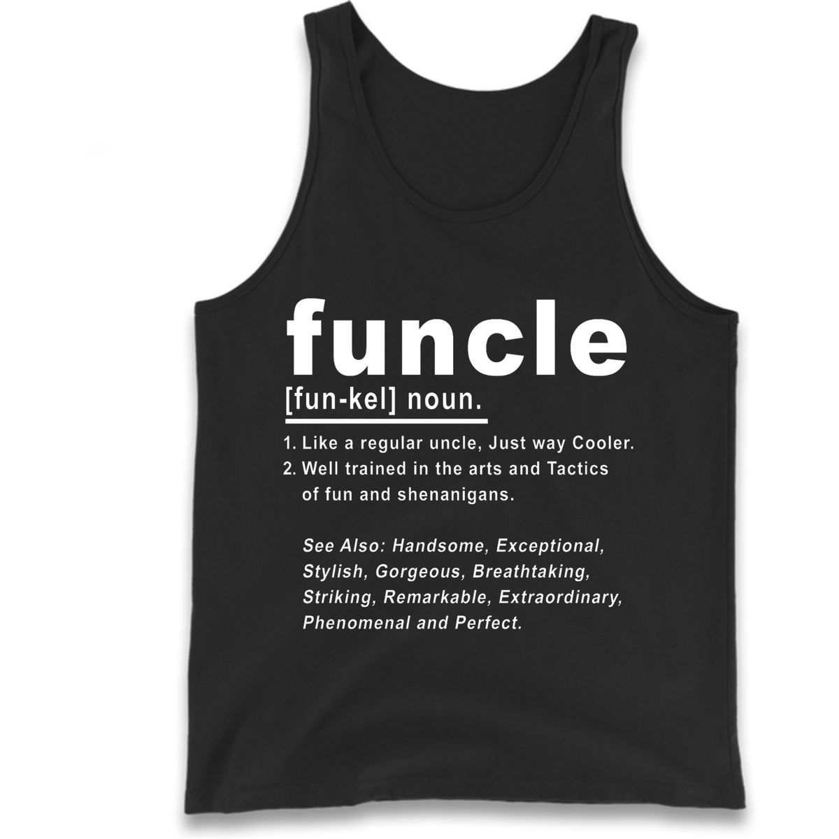 Funcle Tank Top
