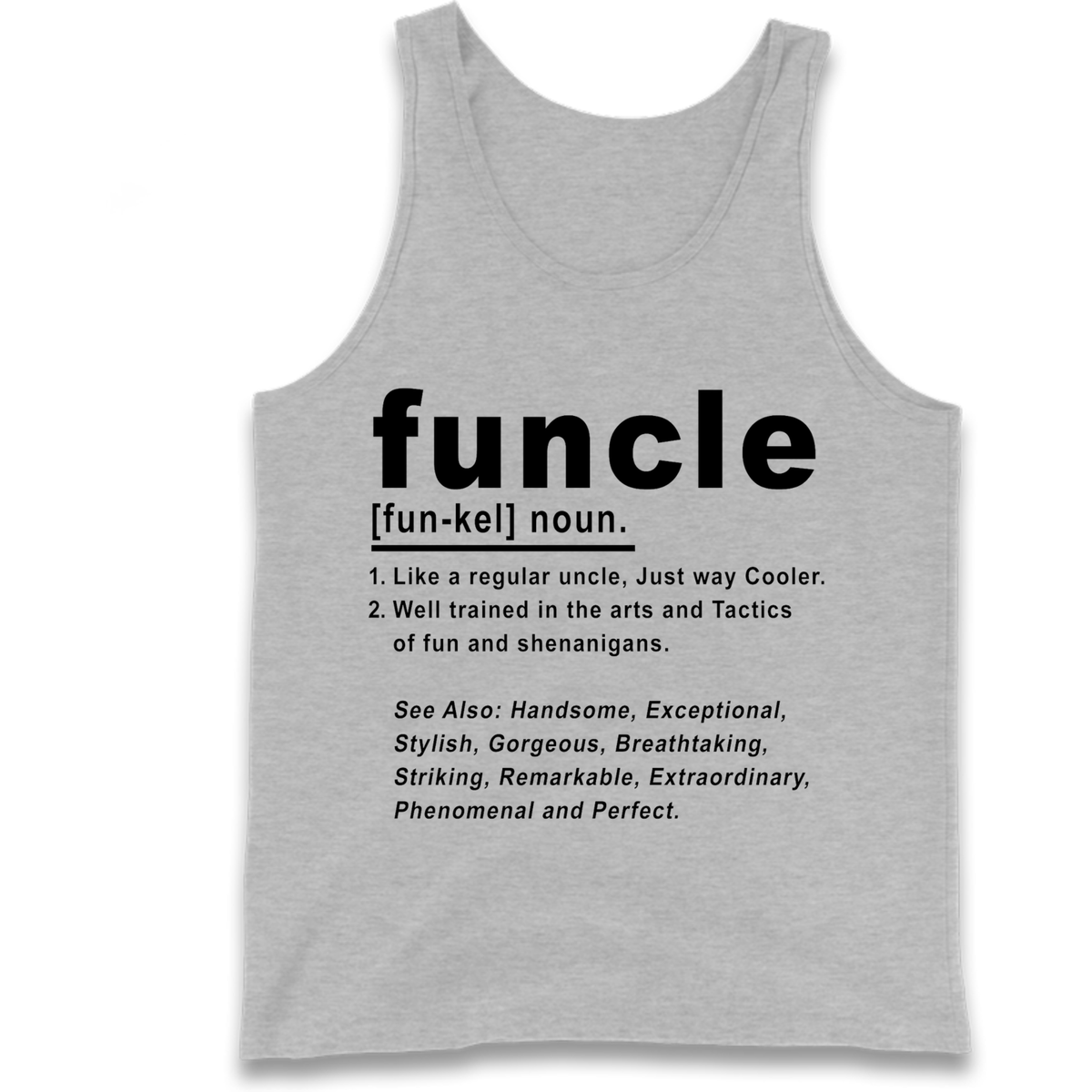 Funcle Tank Top