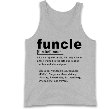 Funcle Tank Top
