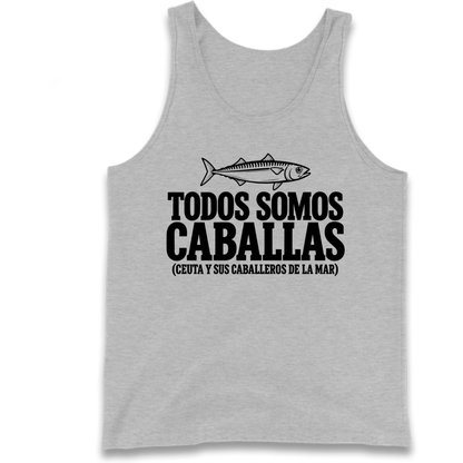 Todos Somos Caballas Ceuta Tank Top