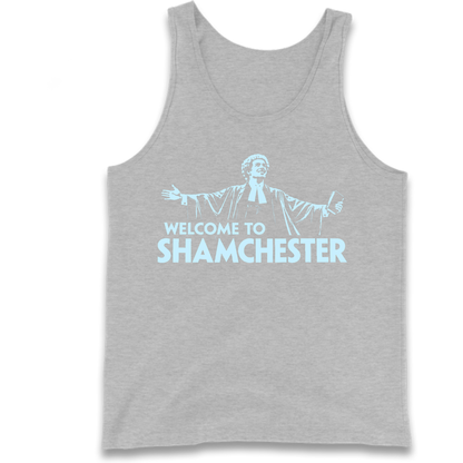 Welcome To Shamchester Tank Top