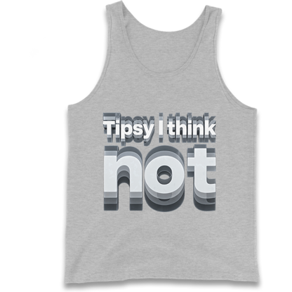 Tipsy I Think Not TikTok Viral Tank Top