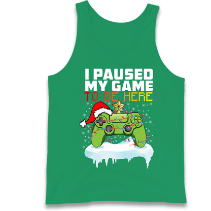 I Paused My Game Christmas Tank Top