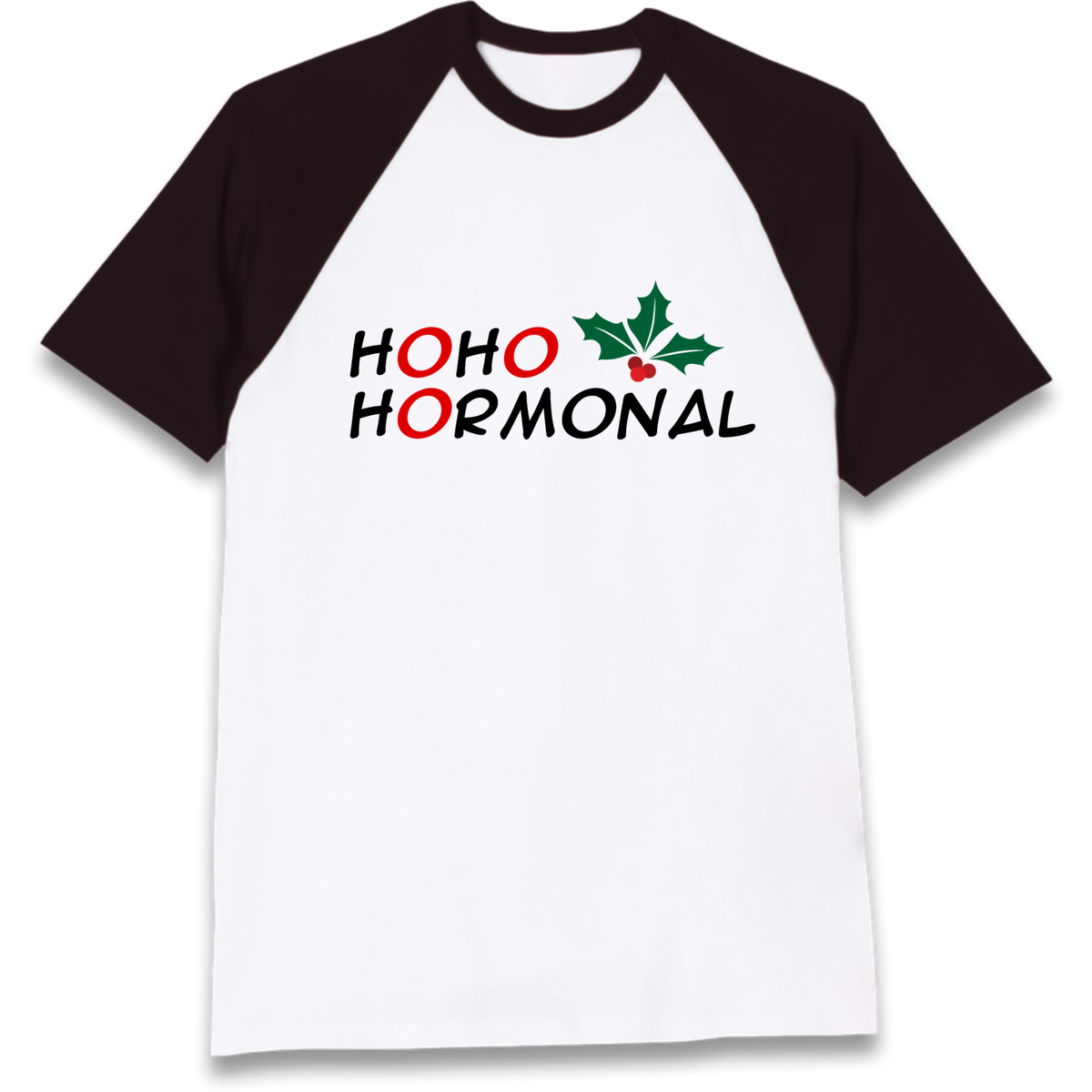 Ho Ho Hormonal Raglan T-Shirt