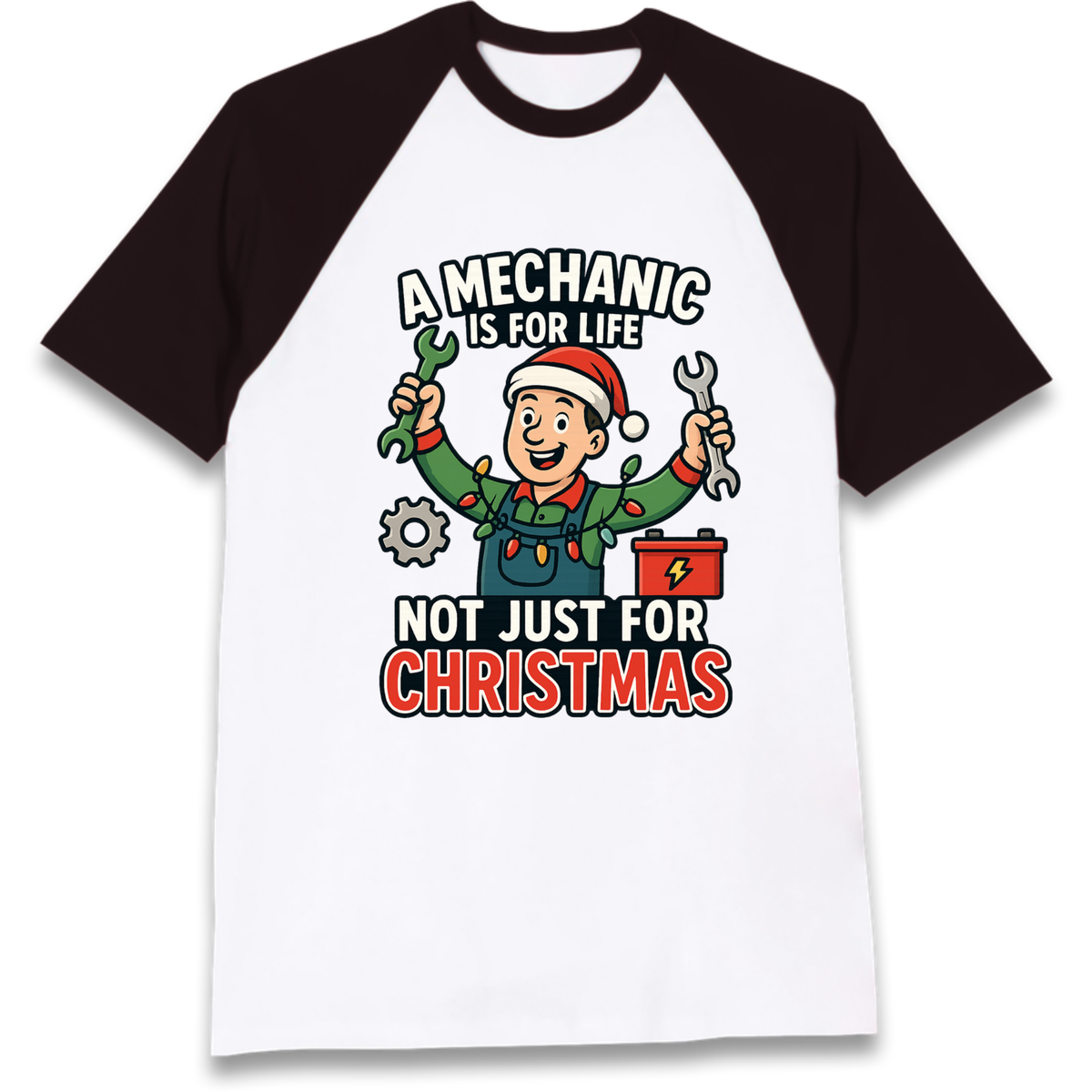 A Mechanic Is For Life Not Just For Christmas Raglan T-Shirt