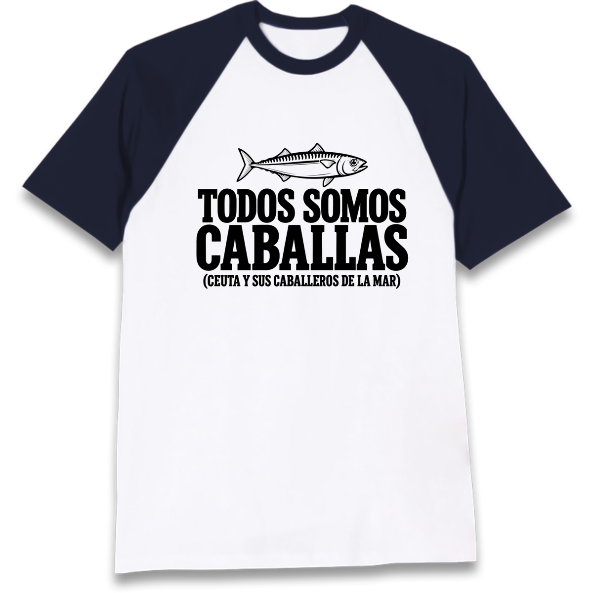 Todos Somos Caballas Ceuta Raglan T-Shirt