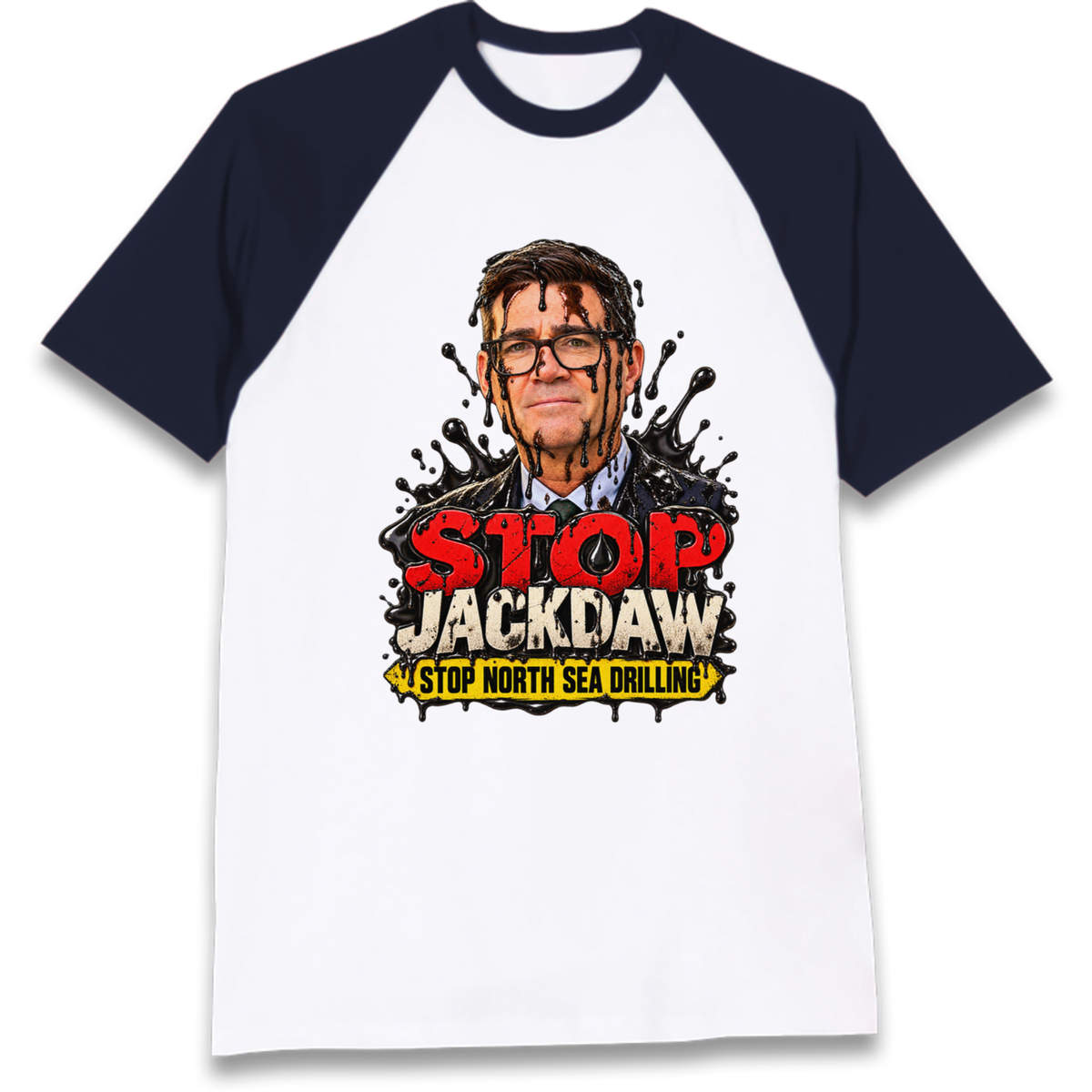 Stop Jackdaw Stop North Sea Drilling Andy Burnham Raglan T-Shirt