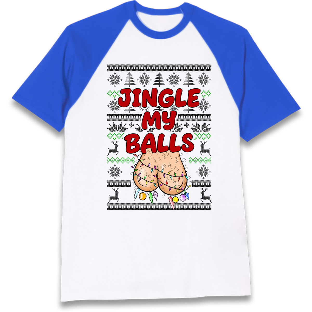 Jingle Balls Raglan T-Shirt