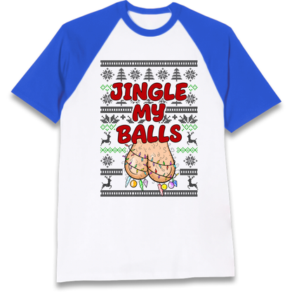 Jingle Balls Raglan T-Shirt