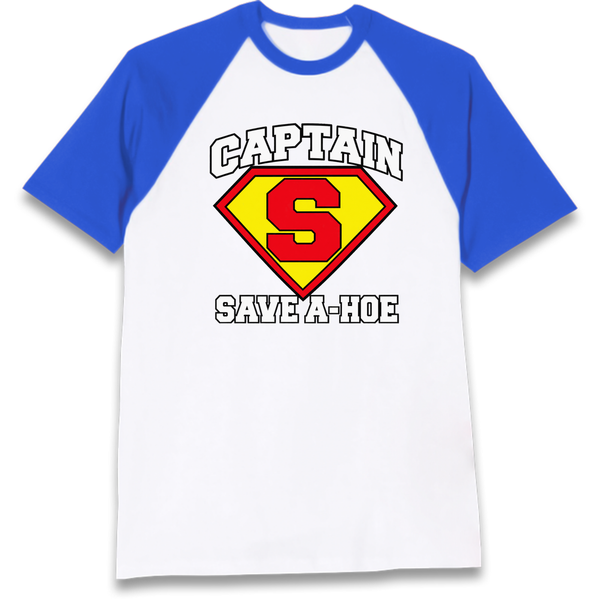 Captain Save a Hoe Raglan T-Shirt